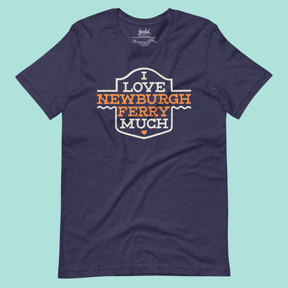 Navy blue t-shirt with 'I Love Newburgh Ferry Much' text on a light blue background