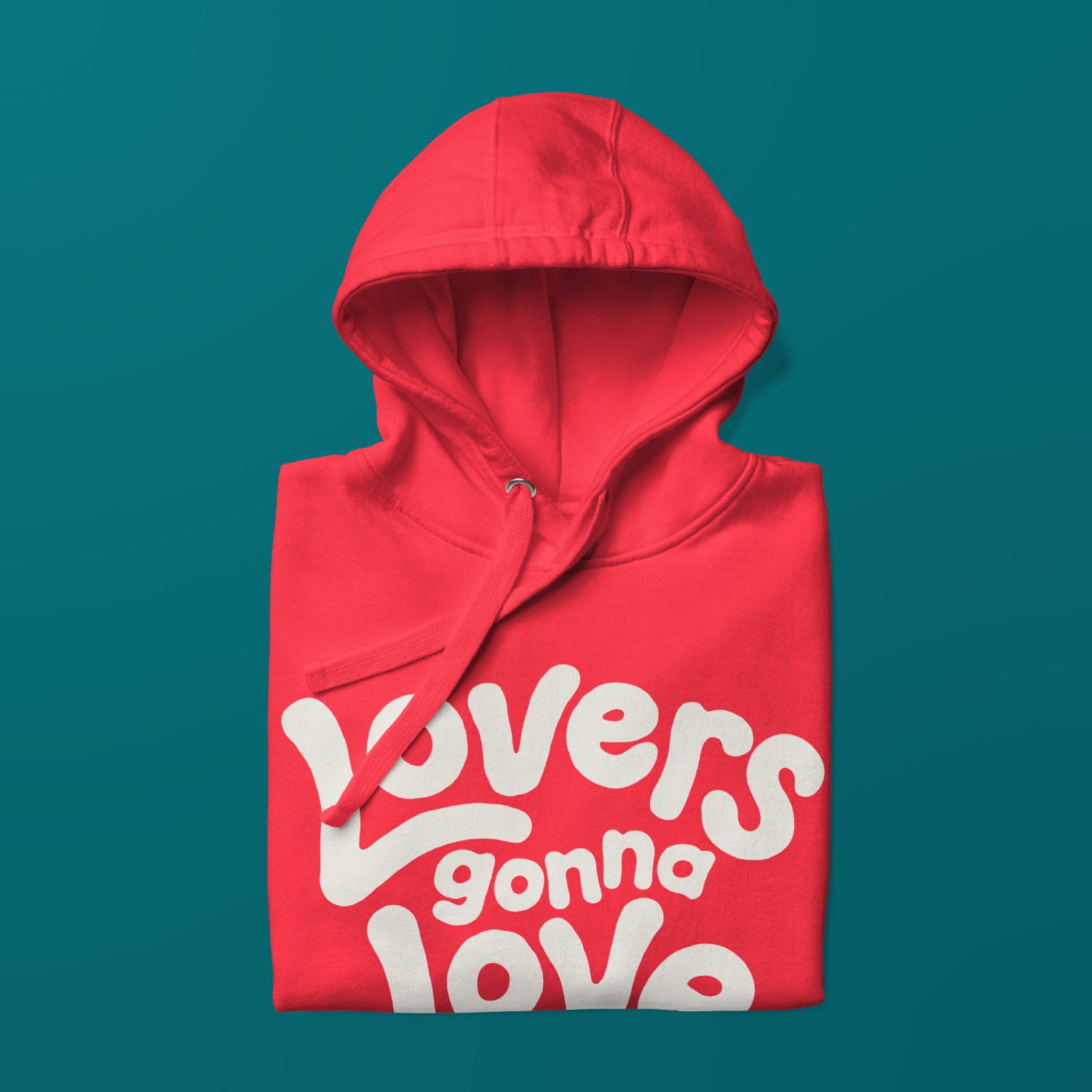 Lovers Gonna Love - Unisex Hoodie