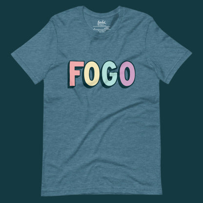 A teal t-shirt that reads FOGO